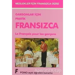 Garsonlar için Pratik Fransızca - Kolektif - Fono Yayınları