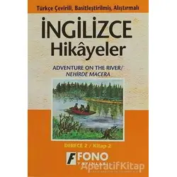 Nehirde Macera (derece 2-B) - Ayten E. Oray - Fono Yayınları