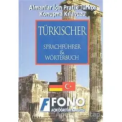Almanlar için Pratik Türkçe Konuşma Kılavuzu (Türkische Sprachführer) - Kolektif - Fono Yayınları