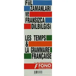 Fransızca Fiil Zamanları ve Dilbilgisi Tablosu - Kolektif - Fono Yayınları