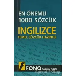 İngilizcede En Önemli 1000 Sözcük - Kolektif - Fono Yayınları