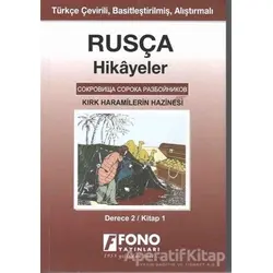 Rusça Hikayeler - Kırk Haramilerin Hazinesi (Derece 2) - Alexandra Yanılmaz - Fono Yayınları