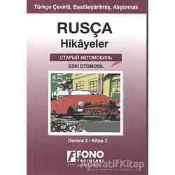 Rusça Hikayeler - Eski Otomobil (Derece 2) - Alexandra Yanılmaz - Fono Yayınları