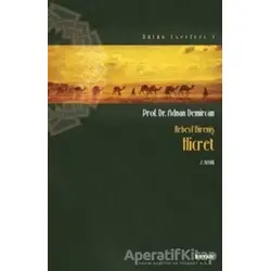 Nebevi Direniş Hicret - Adnan Demircan - Beyan Yayınları