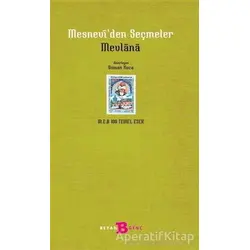 Mesnevi’den Seçmeler - Mevlana Celaleddin Rumi - Beyan Yayınları