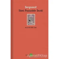 Sergüzeşt - Sami Paşazade Sezai - Beyan Yayınları