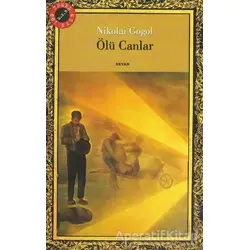 Ölü Canlar - Nikolay Vasilyeviç Gogol - Beyan Yayınları