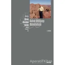 Yalan Dünyayı Adımlarken (1. Hamur) - İhsan Süreyya Sırma - Beyan Yayınları