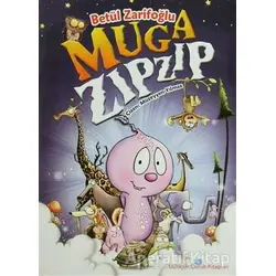 Muga Zıpzıp - Betül Zarifoğlu - Beyan Yayınları