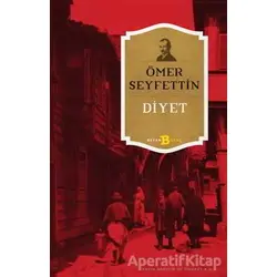 Diyet - Ömer Seyfettin - Beyan Yayınları