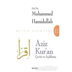 Aziz Kuran - Çeviri ve Açıklama (Beyaz Kapak) - Muhammed Hamidullah - Beyan Yayınları