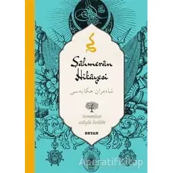 Şahmeran Hikayesi (Osmanlıca-Türkçe) - Anonim - Beyan Yayınları