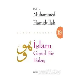 İslam - Genel Bir Bakış - Muhammed Hamidullah - Beyan Yayınları