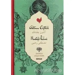 Altın Çiftlik (Osmanlıca-Türkçe) - Mustafa Rahmi - Beyan Yayınları
