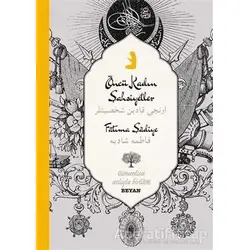 Öncü Kadın Şahsiyetler - Fatıma Şadiye - Beyan Yayınları