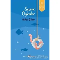 Seçme Öyküler - Anton Pavloviç Çehov - Beyan Yayınları