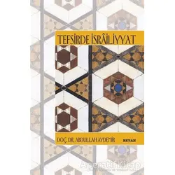 Tefsirde İsrailiyyat - Abdullah Aydemir - Beyan Yayınları