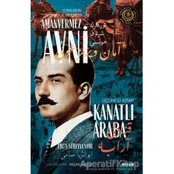 Kanatlı Araba - Türklerin Sherlock Holmesi Amanvermez Avni Üçüncü Kitap