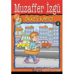Ökkeş Kapıcı 4 - Muzaffer İzgü - Özyürek Yayınları