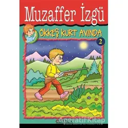 Ökkeş Kurt Avında 2 - Muzaffer İzgü - Özyürek Yayınları