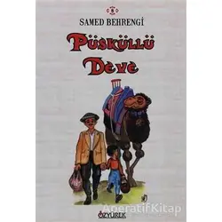 Püsküllü Deve - Samed Behrengi - Özyürek Yayınları