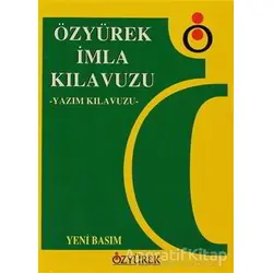 Özyürek İmla Kılavuzu - Cuma Karataş - Özyürek Yayınları