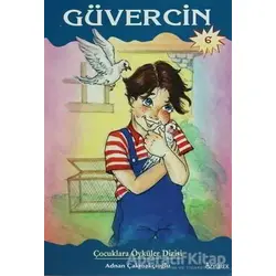Güvercin - Adnan Çakmakçıoğlu - Özyürek Yayınları
