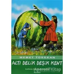 Altı Delik Deşik Kent - Memet Türkkan - Özyürek Yayınları