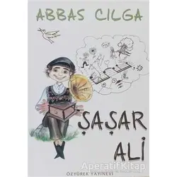 Şaşar Ali - Abbas Cılga - Özyürek Yayınları