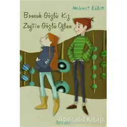 Boncuk Gözlü Kız Zeytin Gözlü Oğlan - Mehmet Güler - Özyürek Yayınları