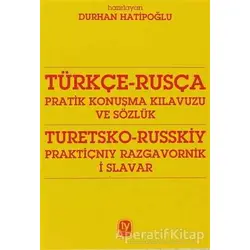 Türkçe - Rusça Pratik Konuşma Kılavuzu ve Sözlük - Durhan Hatipoğlu - Tekin Yayınevi