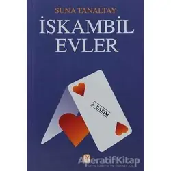 İskambil Evler - Suna Tanaltay - Tekin Yayınevi