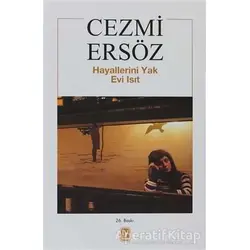 Hayallerini Yak Evi Isıt - Cezmi Ersöz - Tekin Yayınevi
