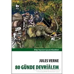 80 Günde Devrialem - Jules Verne - Bilgi Yayınevi
