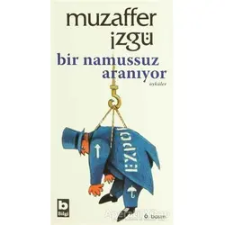 Bir Namussuz Aranıyor - Muzaffer İzgü - Bilgi Yayınevi