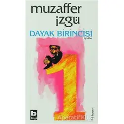 Dayak Birincisi - Muzaffer İzgü - Bilgi Yayınevi