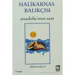 Halikarnas Balıkçısı - Anadolu’nun Sesi Bütün Eserleri 8