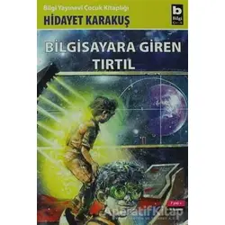 Bilgisayara Giren Tırtıl - Hidayet Karakuş - Bilgi Yayınevi