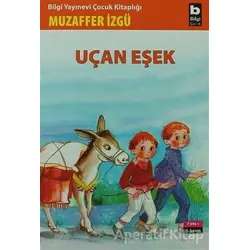Uçan Eşek - Muzaffer İzgü - Bilgi Yayınevi