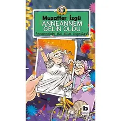 Anneannem Gelin Oldu - Muzaffer İzgü - Bilgi Yayınevi
