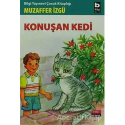 Konuşan Kedi - Muzaffer İzgü - Bilgi Yayınevi