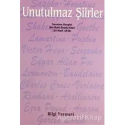 Unutulmaz Şiirler Tercüme Dergisi Şiir Özel Sayısı’ndan (19 Mart 1946) - Derleme - Bilgi Yayınevi