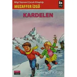 Kardelen - Muzaffer İzgü - Bilgi Yayınevi