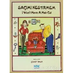 Saçımı Kestirmem - Zeynep Bassa - Kök Yayıncılık