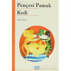 Pençesi Pamuk Kedi - Refik Durbaş - Kök Yayıncılık