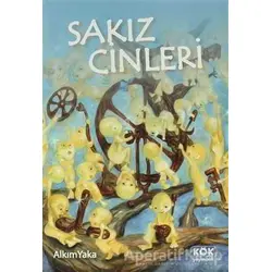 Sakız Cinleri - Alkım Yaka - Kök Yayıncılık