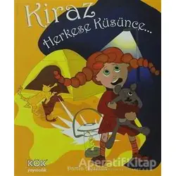 Kiraz Herkese Küsünce... - Damla Ayzeren - Kök Yayıncılık