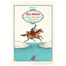 Evliya Çelebi - Buz Adaları Seyahatname’den Seçmeler 2 - İsmail Bilgin - Erdem Çocuk