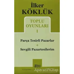 Toplu Oyunları 1 / Parça Tesirli Pazarlar - Sevgili Pazartesilerim