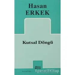 Kutsal Döngü - Hasan Erkek - Mitos Boyut Yayınları
